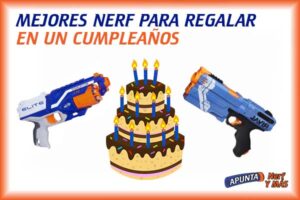 Las mejores pistolas Nerf para regalar en un cumpleaños