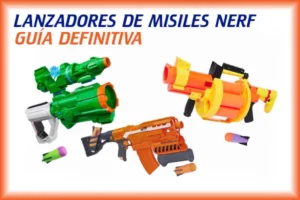 Lanzadores de Misiles Nerf: ¡La Guía Definitiva para Tu Batalla!