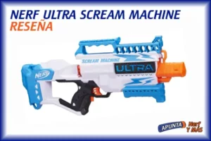 Nerf Ultra Scream Machine: ¿Vale la pena la compra? Análisis a fondo