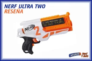 Nerf Ultra Two: ¿Revólver de Dardos o Decepción? | Análisis Completo