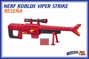 Nerf Roblox Viper Strike: Reseña del Blaster Serpiente – ¿Vale la pena?